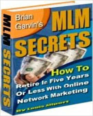 Title: MLM Secrets, Author: Laiftllc.com