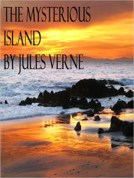 Title: The Mysterious Island, Author: Jules Verne