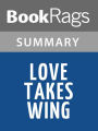 Love Takes Wing by Janette Oke l Summary & Study Guide