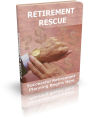 Retirement Rescue: Succesful Retirement Planning Begins Here