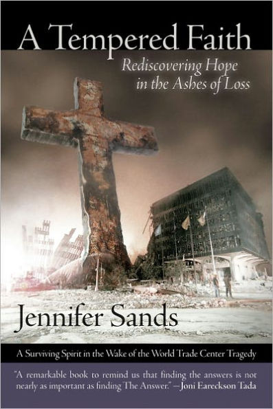 A Tempered Faith: Rediscovering Hope in the Ashes of Loss