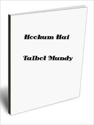 Title: Hookum Hai, Author: Talbot Mundy