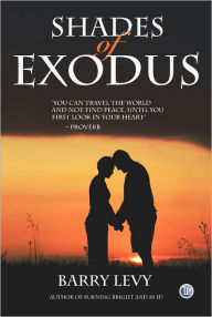 Title: Shades of Exodus, Author: Barry Levy