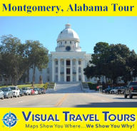 Title: MONTGOMERY, ALABAMA TOUR - A Self-guided Pictorial Walking / Driving Tour, Author: Pamela Watson