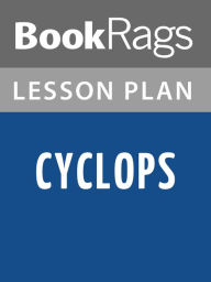 Title: Cyclops by Clive Cussler Lesson Plans, Author: BookRags