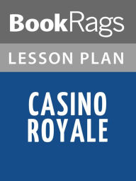Title: Casino Royale by Ian Fleming Lesson Plans, Author: BookRags