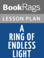 A Ring of Endless Light by Madeleine L'Engle Lesson Plans