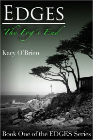 Title: Edges: The Fog's End, Author: Kacy O'Brien