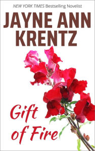 Title: Gift of Fire, Author: Jayne Ann Krentz