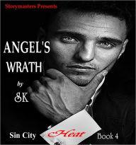 Title: ANGEL'S WRATH, Author: SK