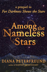 Title: Among the Nameless Stars, Author: Diana Peterfreund