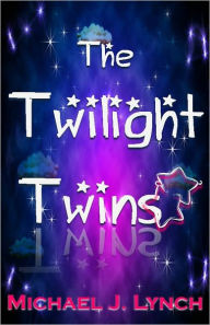 Title: The Twilight Twins, Author: Michael Lynch