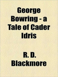 Title: George Bowring, Author: R. D. Blackmore