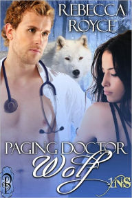 Title: Paging Doctor Wolf, Author: Rebecca Royce