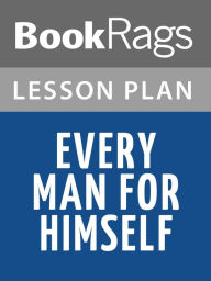 Title: Every Man for Himself by Beryl Bainbridge Lesson Plans, Author: BookRags