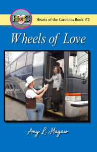 Title: Wheels of Love, Author: Amy Magaw