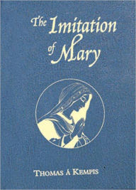 Title: Imitation of Mary, Author: Thomas à Kempis