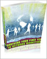 Title: Surviving Your First Year In Network Marketing, Author: 0penny.com