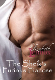 Title: The Sheik's Furious Bride, Author: Elizabeth Lennox