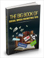 The Big Book Of Social Media Marketing Tips