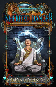 Title: Inherited Danger, Author: Brian Rathbone