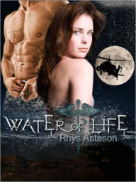 Title: Water of Life, Author: Rhys Astason