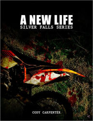 Title: A New Life, Author: Cody Carpenter