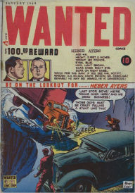Title: Wanted Comics Number 17 Crime Comic Book, Author: Lou Diamond