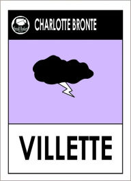 Title: Charlotte Bronte's Villette, Bronte Sisters, Bronte Collection, Author: Charlotte Brontë
