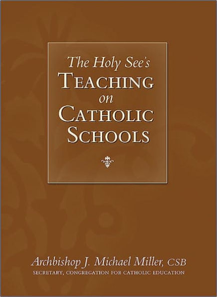 Holy See’s Teaching on Catholic Schools