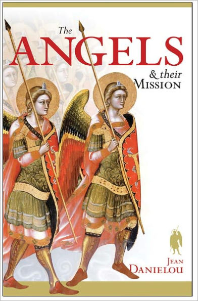 Angels and Their Mission