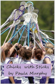 Title: Chicks with Sticks, Author: Paula Murphy