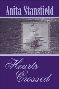 Title: Hearts Crossed, Author: Anita Stansfield