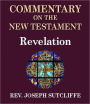 Sutcliffe's Commentary on the Old & New Testaments - Book of Revelation