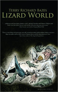 Title: Lizard World, Author: Terry Richard Bazes