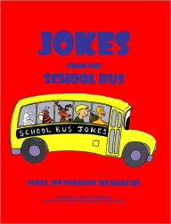 Title: Jokes For Kids From The School Bus, Author: Jerry Harwood