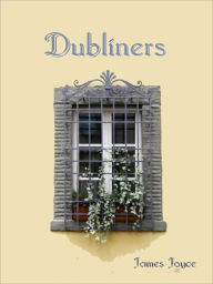 Title: Dubliners (Illustrated), Author: James Joyce