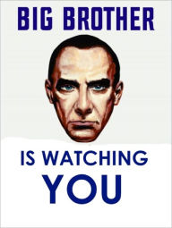 Title: Big Brother is Watching You, Author: Josephine Madden