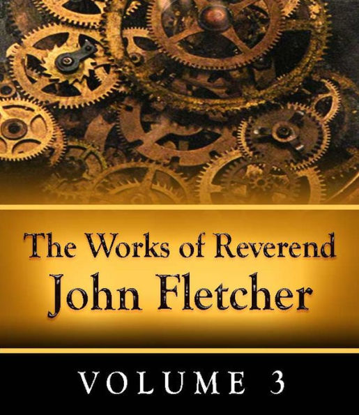 The Works of Reverend John Fletcher - Volume 2