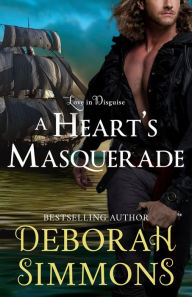 Title: A Heart's Masquerade, Author: Deborah Simmons