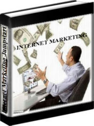 Title: Internet Marketing Jumpstart - How To Make Money Online In Your First Year, Author: Frannk Kern