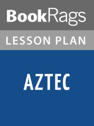 Title: Aztec by Gary Jennings Lesson Plans, Author: BookRags