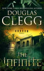 Title: The Infinite, Author: Douglas Clegg