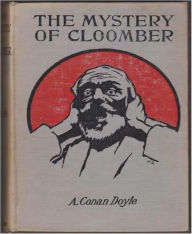 Title: The Mystery of Cloomber, Author: Arthur Conan Doyle