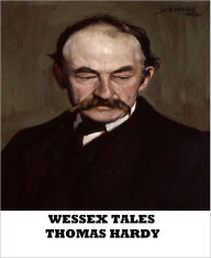 Title: Wessex Tales, Author: Thomas Hardy