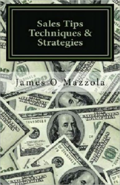 Sales Tips Techniques & Strategies