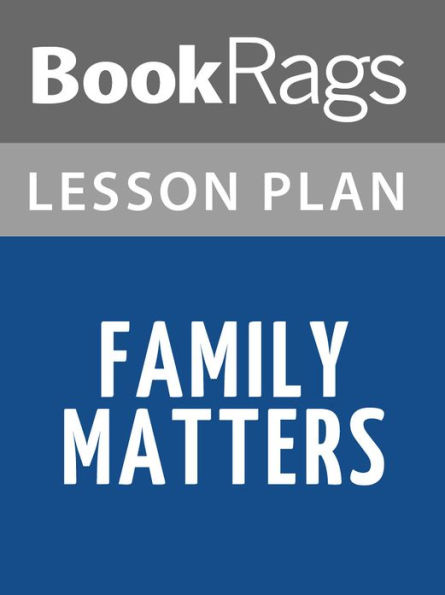 Family Matters by Rohinton Mistry Lesson Plans