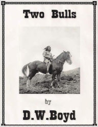 Title: Two Bulls, Author: David Boyd
