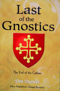 Title: Last of the Gnostics, Author: Don Durrett