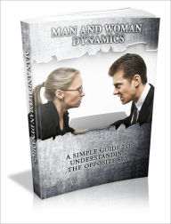 Title: Man And Woman Dynamics, Author: Mike Morley